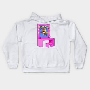 You are worth it Kids Hoodie